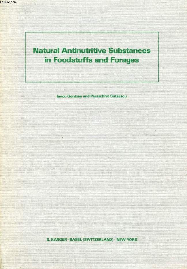 NATURAL ANTINUTRITIVE SUBSTANCES IN FOODSTUFFS AND FORAGES