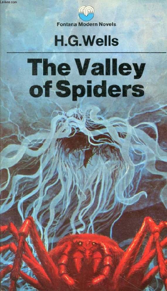 THE VALLEY OF SPIDERS