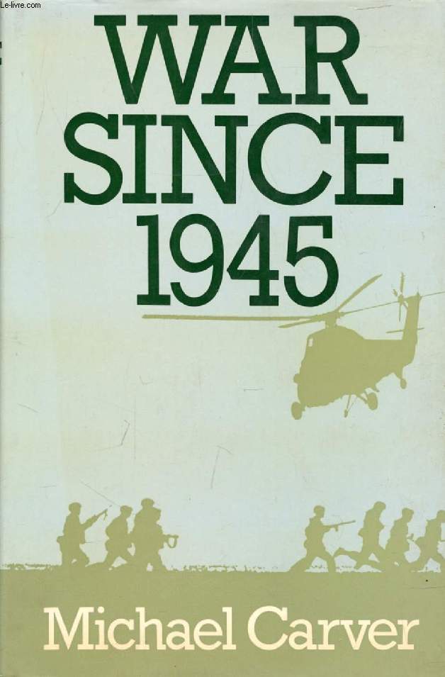 WAR SINCE 1945