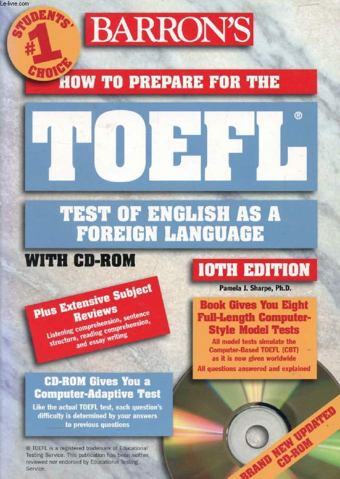 BARRON'S HOW TO PREPARE FOR THE TOEFL, TEST OF ENGLISH AS A FOREIGN LANGUAGE