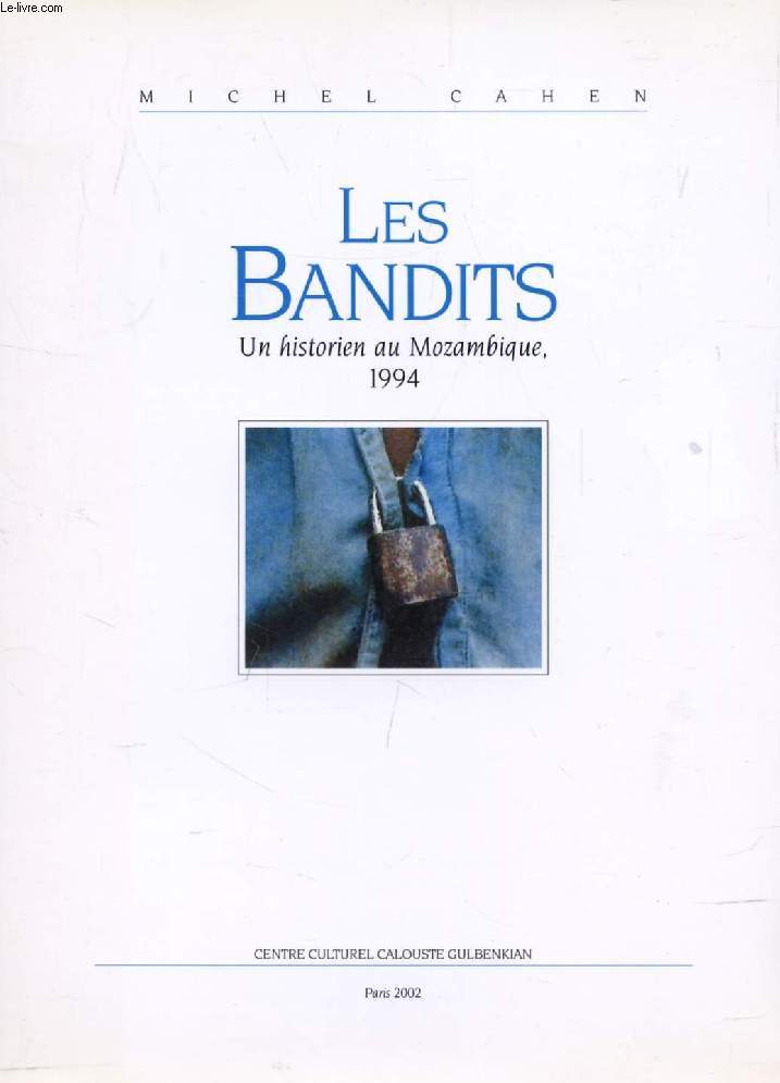 LES BANDITS, UN HISTORIEN AU MOZAMBIQUE, 1994