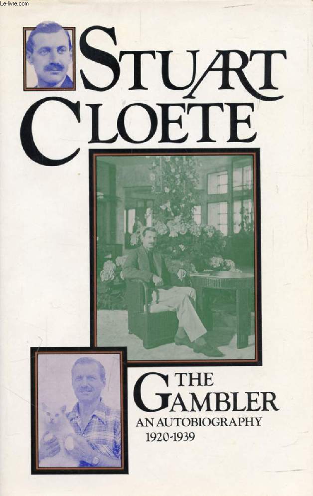 THE GAMBLER, An Autobiography, VOL. II, 1920-1939