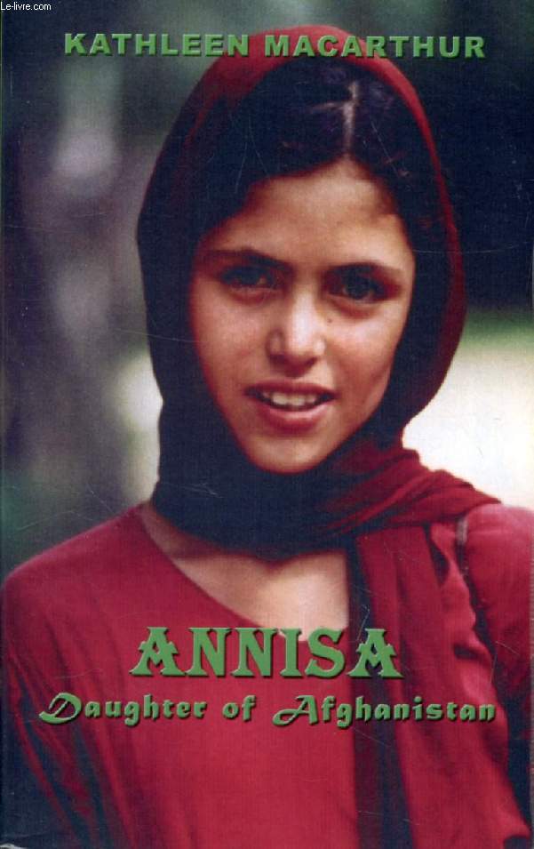 ANNISA, DAUGHTER OF AFGHANISTAN