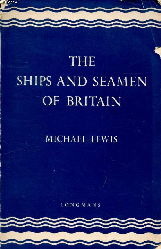 THE SHIPS AND SEAMEN OF BRITAIN
