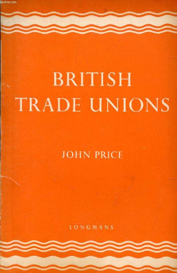 BRITISH TRADE UNIONS