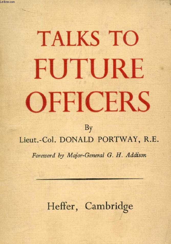 TALKS TO FUTURE OFFICERS