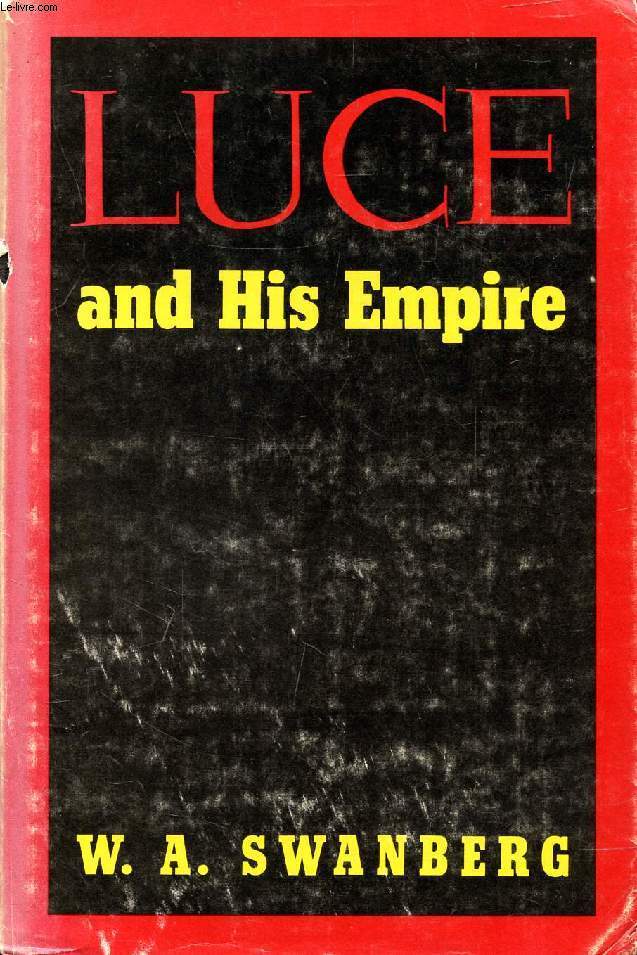 LUCE AND HIS EMPIRE