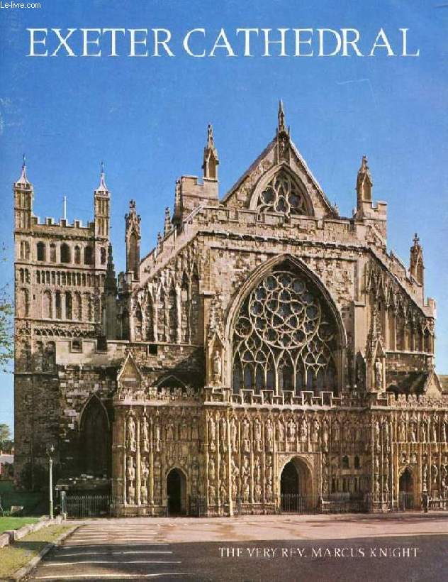 THE PICTORIAL HISTORY OF EXETER CATHEDRAL