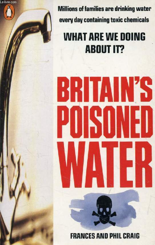 BRITAIN'S POISONED WATER