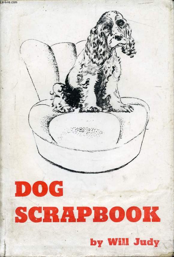 DOG SCRAPBOOK AND ANTHOLOGY