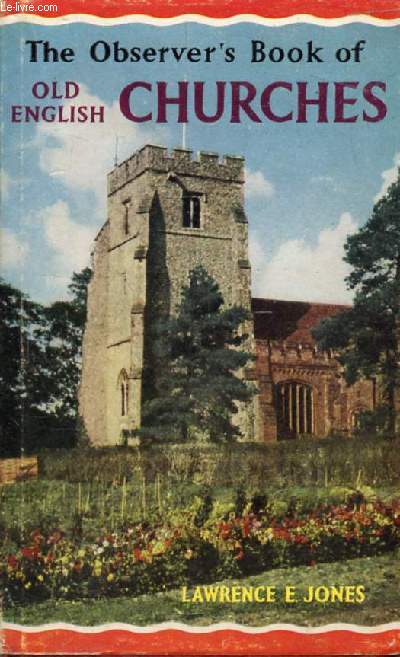 THE OBSERVER'S BOOK OF OLD ENGLISH CHURCHES