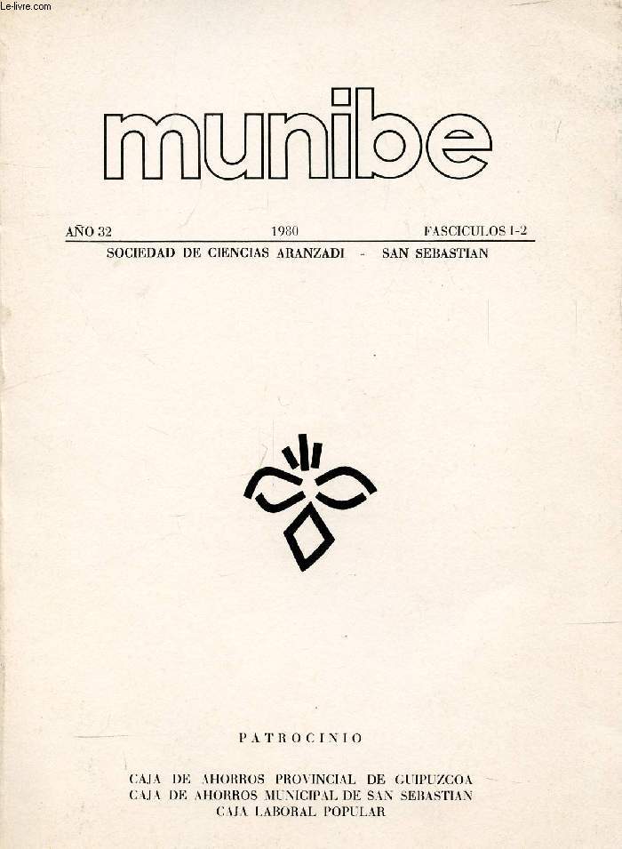 MUNIBE, AO 32, FASC. 1-2, 1980, HISTORIA DE LA DOMESTICACION ANIMAL EN EL PAIS VASCO DESDE SUS ORIGENES HASTA LA ROMANIZACION