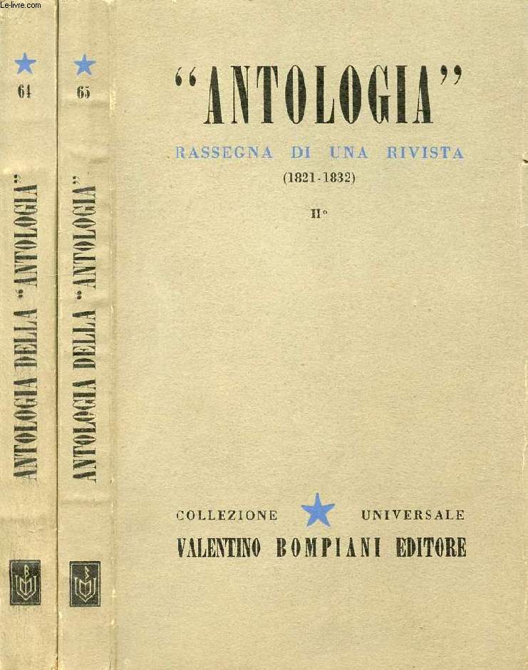 'ANTOLOGIA', RASSEGNA DI UNA RIVISTA (1821-1832), 2 VOLUMI