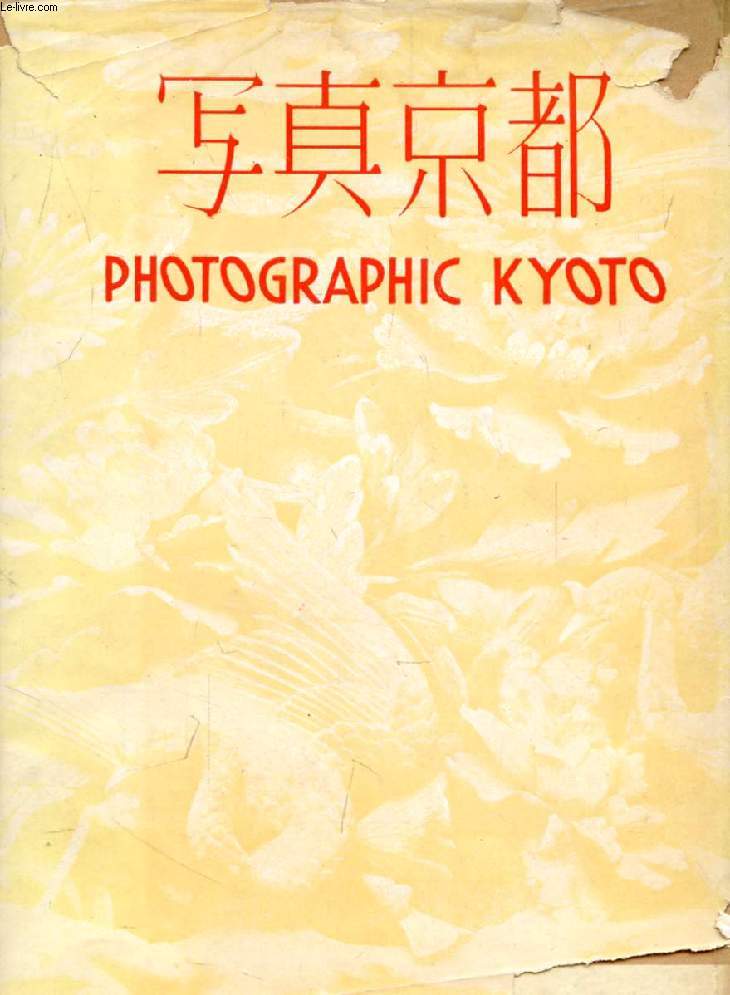 PHOTOGRAPHIC KYOTO (JAPONAIS)