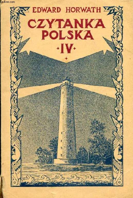 POLSKA CZYTANKA, IV (LIVRE DE LECTURE POLONAIS)