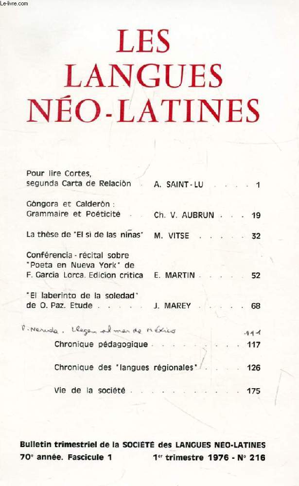 LES LANGUES NEO-LATINES, 70e ANNEE, N 216, 1976 (Sommaire: Pour lire Cortes, segunda Carta de Relacin, A. SAINT-LU. Gngora et Caldern : Grammaire et Poticit, ch. V. AUBRUN. La thse de 