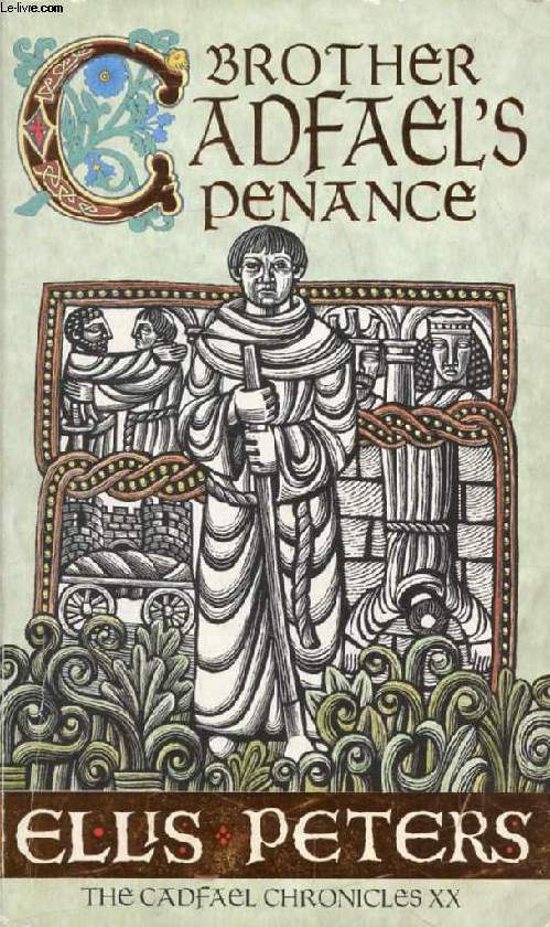 BROTHER CADFAEL'S PENANCE (The Cadfael Chronicles XX)