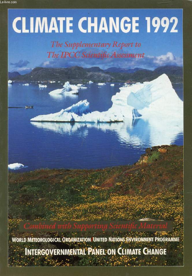 CLIMATE CHANGE 1992, The Supplementary Report to the IPCC Scientific Assessment