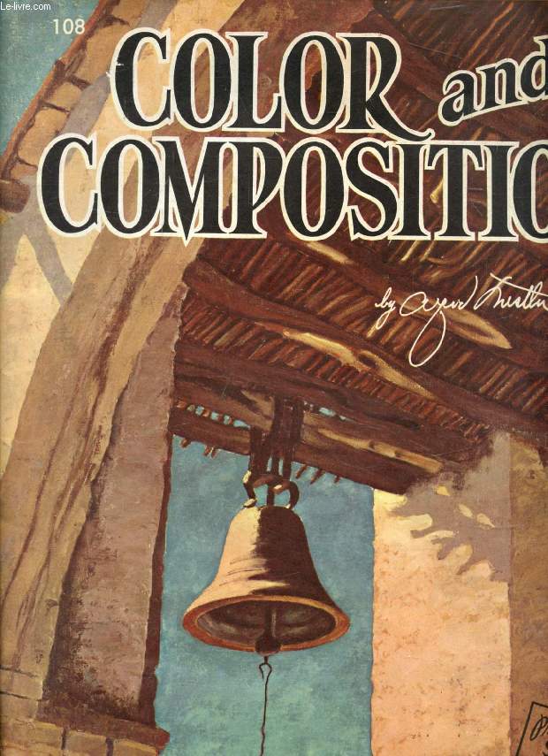 COLOR AND COMPOSITION (How to Draw Books, n 108)