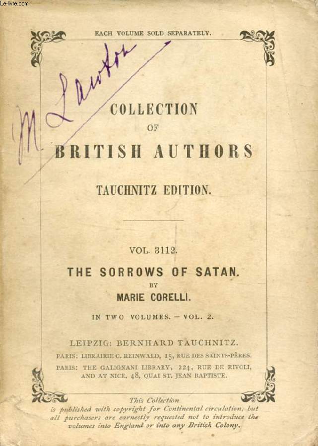 THE SORROWS OF SATAN, Or The Strange Experience of One Geoffrey Tempest, Millionaire, A Romance (Collection of British Authors, Vol. 3112)