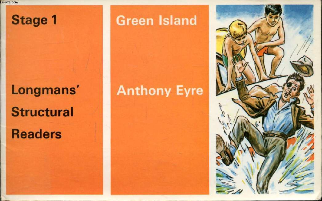 GREEN ISLAND (Longmans' Structural Readers, Stage 1)