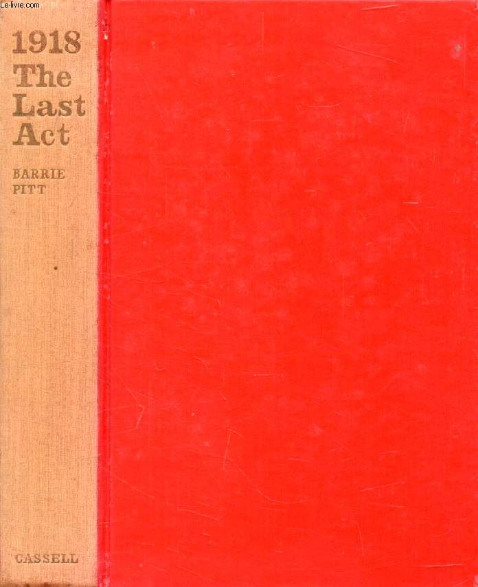 1918, THE LAST ACT