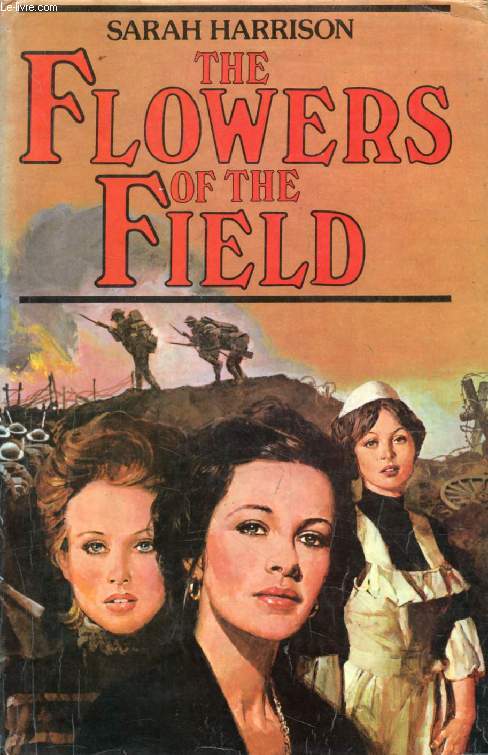 THE FLOWERS OF THE FIELD