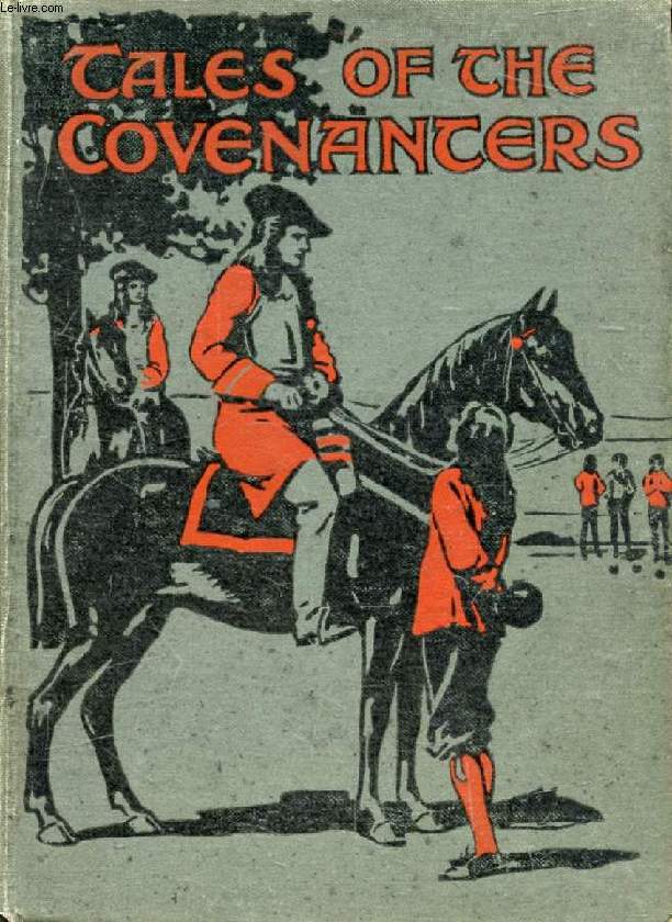 TALES OF THE COVENANTERS