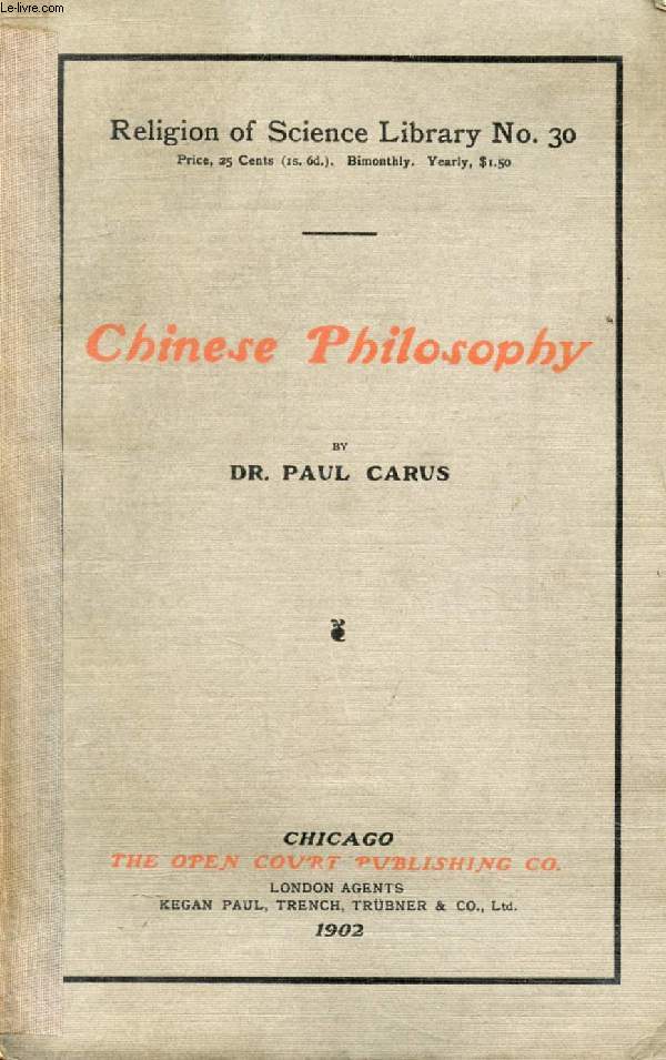 CHINESE PHILOSOPHY, An Exposition of the Main Characteristic Features of Chinese Thought