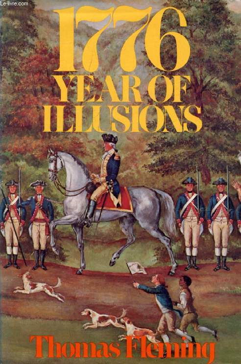 1776, YEAR OF ILLUSIONS