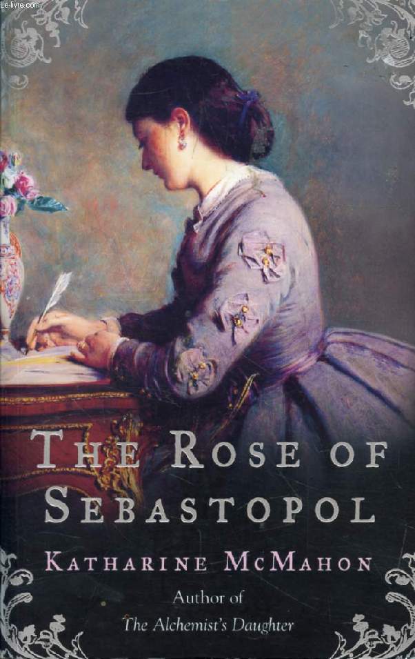 THE ROSE OF SEBASTOPOL