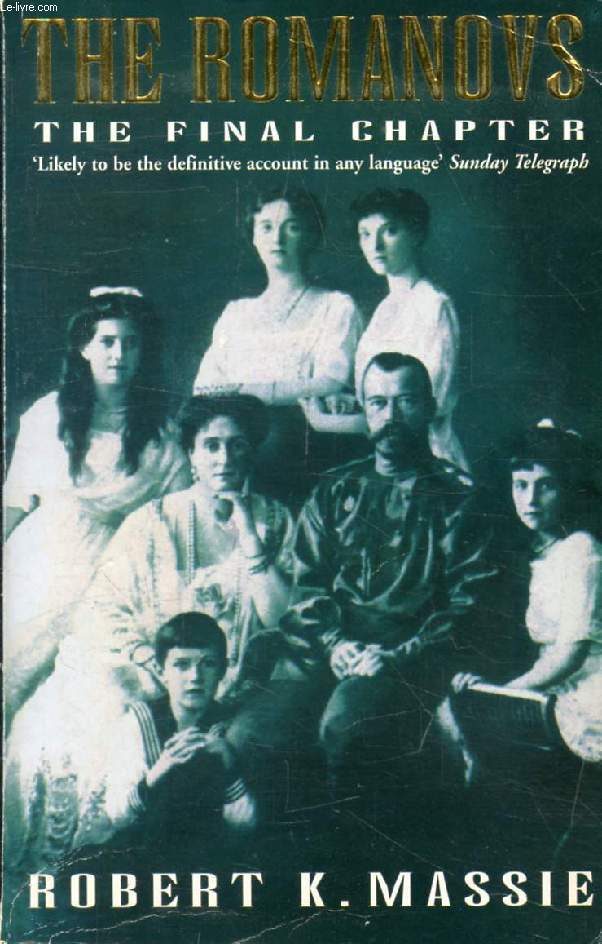 THE ROMANOVS: THE FINAL CHAPTER