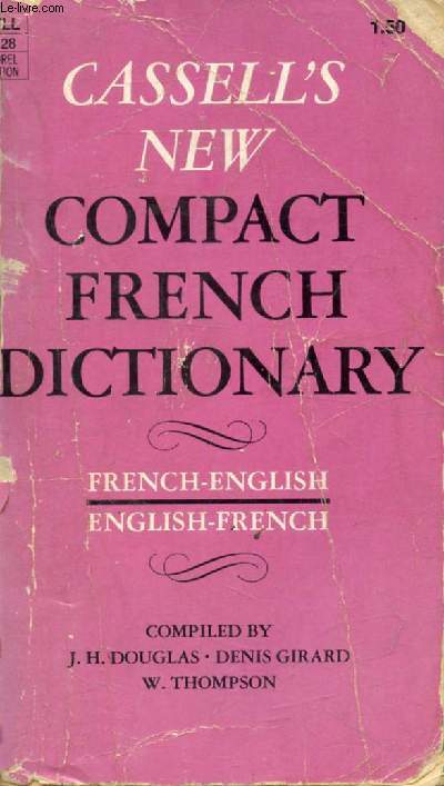 CASSELL'S NEW COMPACT FRENCH-ENGLISH, ENGLISH-FRENCH DICTIONARY