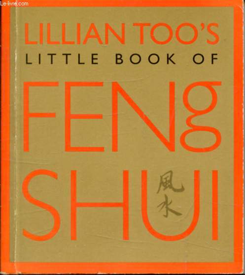 LILLIAN TOO'S LITTLE BOOK OF FENG SHUI