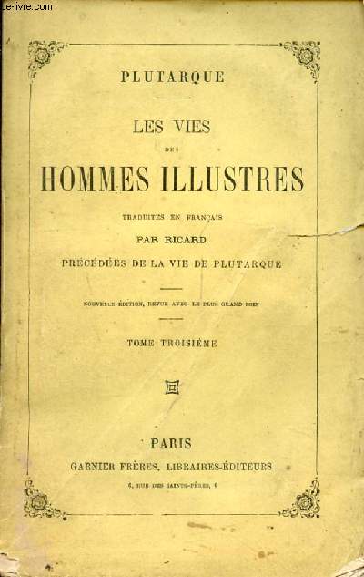 LES VIES DES HOMMES ILLUSTRES, TOME III, Traduites en Franais