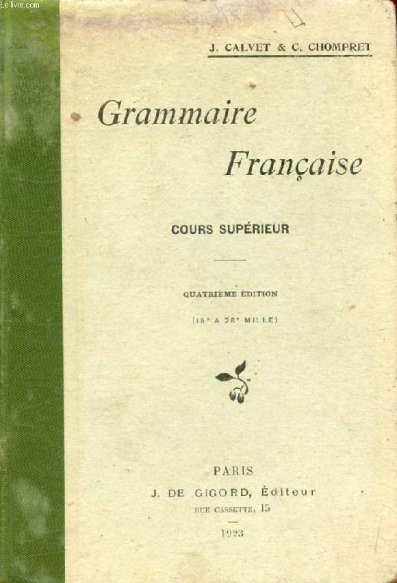 GRAMMAIRE FRANCAISE, COURS SUPERIEUR