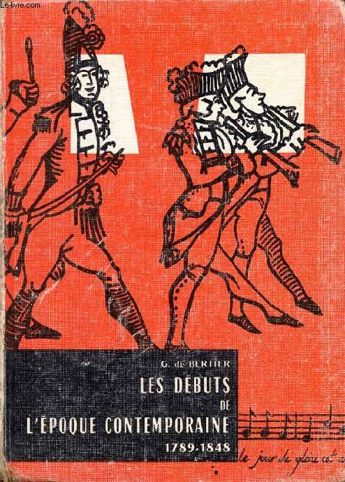 LES DEBUTS DE L'EPOQUE CONTEMPORAINE, 1789-1848, CLASSE DE 2de