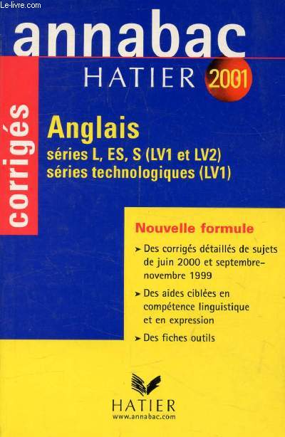ANNABAC 2001, ANGLAIS L, ES, S (LV1, LV2), TECHNO. (LV1), CORRIGES