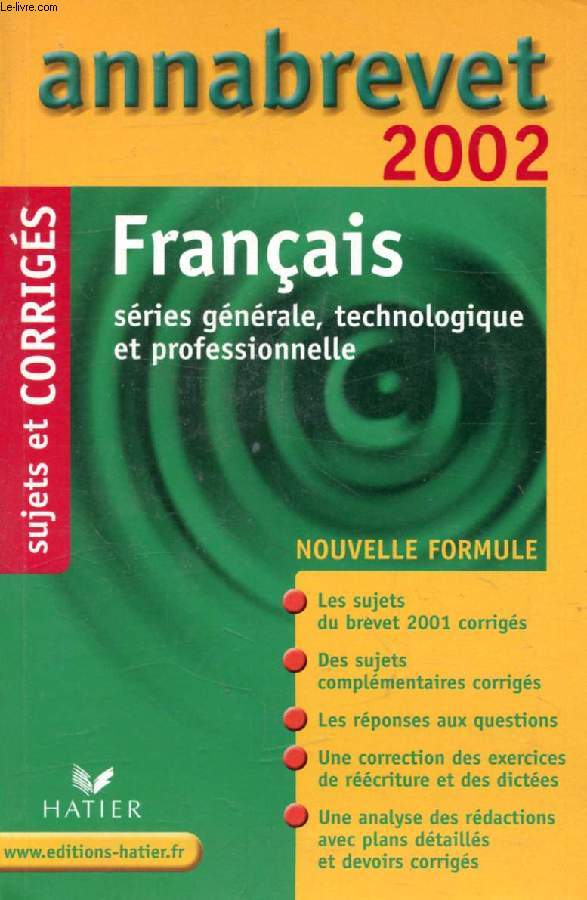 ANNABREVET 2002, FRANCAIS, SUJETS ET CORRIGES