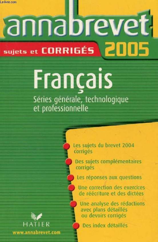 ANNABREVET 2004, FRANCAIS, SUJETS ET CORRIGES