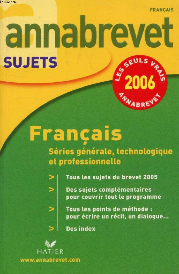 ANNABREVET 2006, FRANCAIS, SUJETS