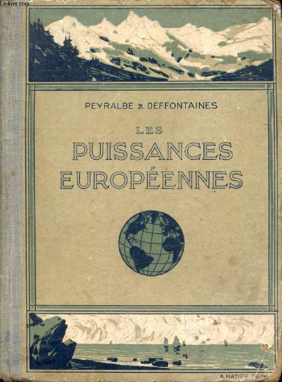 LES PUISSANCES EUROPEENNES ET LEURS COLONIES (L'EUROPE MOINS LA FRANCE), E.P.S., 2e ANNEE