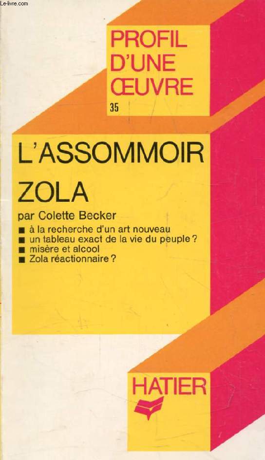 L'ASSOMMOIR, ZOLA (Profil d'une Oeuvre, 35)