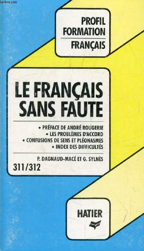 LE FRANCAIS SANS FAUTE (Profil Formation, 311-312)