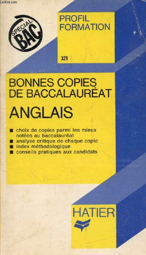 BONNES COPIES DE BACCALAUREAT, ANGLAIS (Profil Formation, 329)