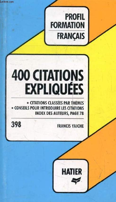 400 CITATIONS EXPLIQUEES (Profil Formation, 398)