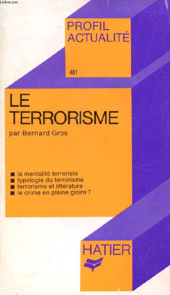 LE TERRORISME (Profil Actualit, 401)