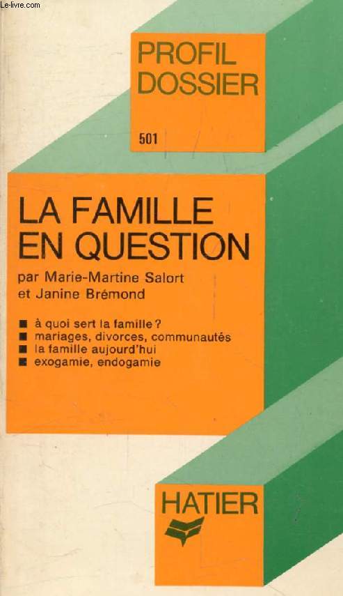 LA FAMILLE EN QUESTION (Profil Dossier, 501)
