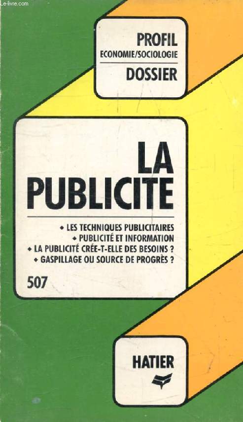 LA PUBLICITE (Profil Dossier, 507)