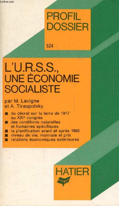 L'URSS, UNE ECONOMIE SOCIALISTE (Profil Dossier, 524)